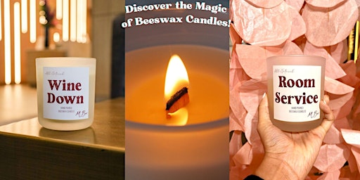 Unleash Your Inner Glow: MBur Candle Co's Captivating Beeswax Candle PopUp! primary image
