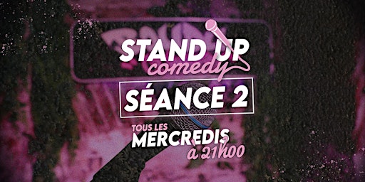BOUDU COMEDY - SÉANCE 2 : Stand Up Comedy de 21h00 primary image
