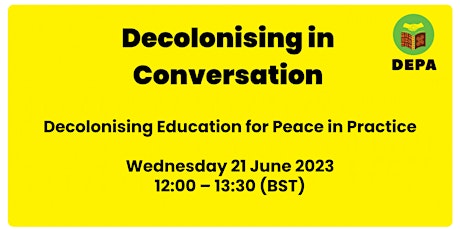 Decolonising in Conversation: Decolonising Education for Peace in Practice