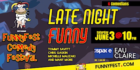 Sat. JUNE 3 @ 10pm - LATE NIGHT FUNNY - 6 Comedians - The "Comedy Lounge"