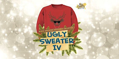 Ugly Sweater IV | presented by @BlackAndSouthern | music by DJ Nitecrawler primary image