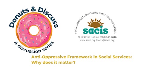 Donuts & Discuss: Anti-Oppressive Framework in Social Services primary image