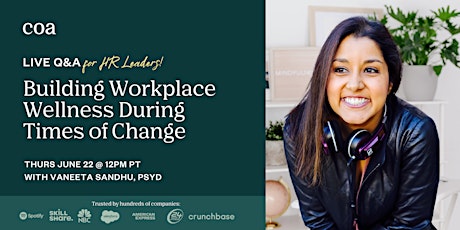 Live Q&A: Building Workplace Wellness During Times of Change