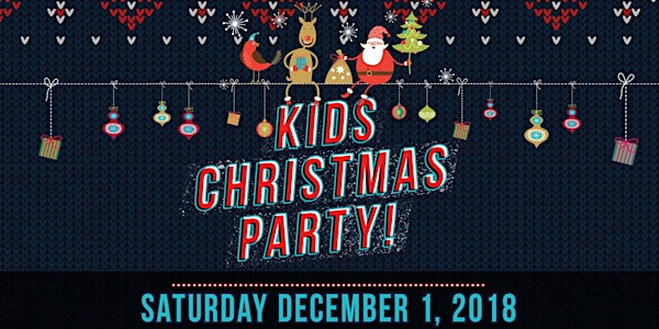 Kids Christmas Party (SOLD OUT)