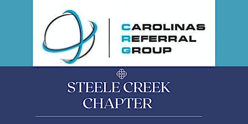 Imagem principal do evento Carolinas Referral Network - Steele Creek Chapter