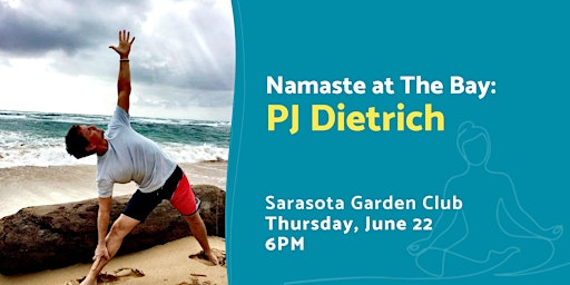 Evening Namaste at The Bay with PJ Dietrich primary image