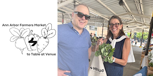 Ann Arbor Farmer's Market to Table at Venue primary image