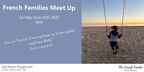 French Families of Santa Barbara Meet Up