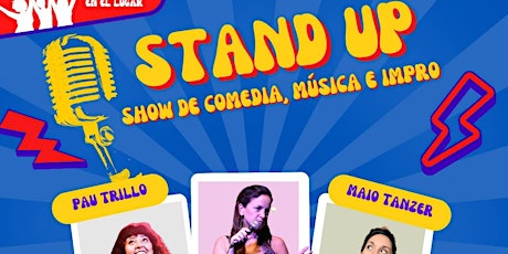 Stand Up: Show de Comedia, Música e Impro
