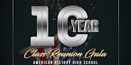 American History High School Reunion Gala
