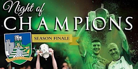 Night Of Champions - Season Finale (Limerick GAA) primary image