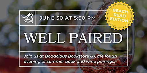 Well Paired: An Evening of Book + Wine Pairings {Beach Reads Edition!} primary image