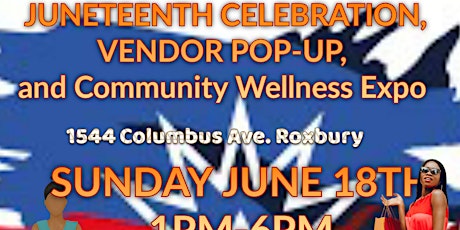 Juneteenth Community Wellness Expo and Pop-up Market