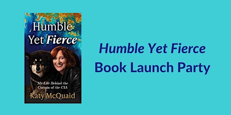 "Humble Yet Fierce" Book Launch Party