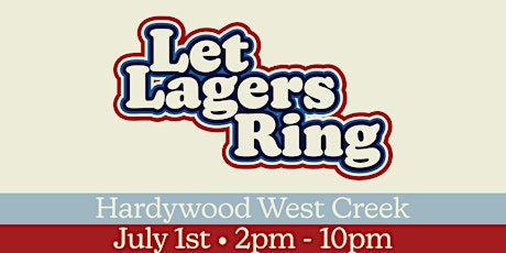 Let Lagers Ring Independence Day Celebration 2023