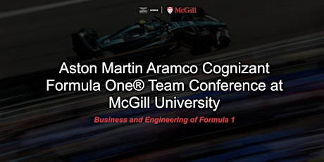 Aston Martin Aramco Cognizant Formula One®  Conference at McGill University