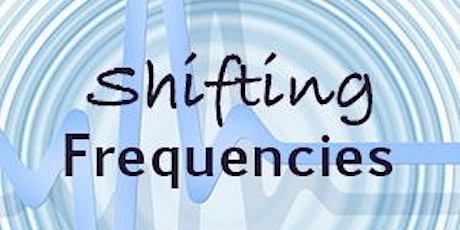 Shifting Frequencies - Facilitated  ADVANCED