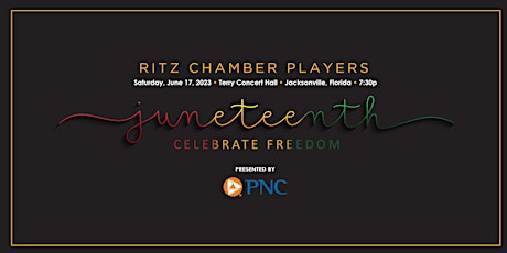 RITZ CHAMBER PLAYERS JUNETEENTH: CELEBRATE FREEDOM primary image