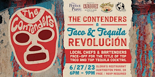 Imagen principal de The Contenders: A Taco & Tequila Revolución