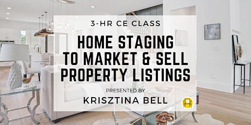 Primaire afbeelding van 3HR  CE Class - Home Staging to Market & Sell Property Listings