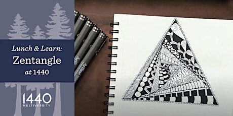 Lunch & Learn at 1440: Zentangle