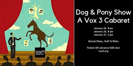 Vox 3 Presents: Dog & Pony Show primary image