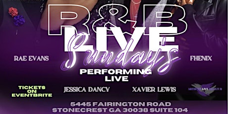 R&B LIVE SUNDAYS featuring XAVIER LEWIS, RAE EVANS, FHENIX, & JESSICA DANCY