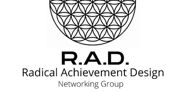 RAD Weekly Friday Meeting RAD Networking Group