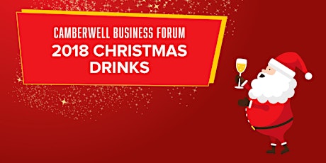 Hauptbild für Camberwell Business Forum: 2018 Christmas Drinks