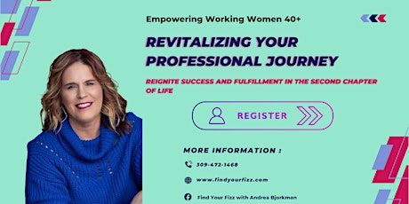 Revitalizing Your Professional Journey: Empowering Working Women 40+