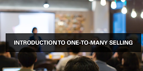 Introduction to One-To-Many Selling