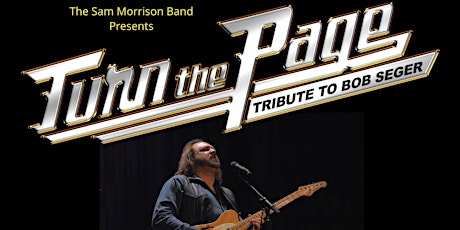 Bob Seger Tribute: Turn the Page