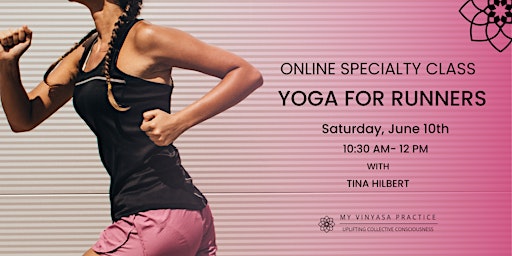 Primaire afbeelding van Online Speciality Class Yoga for Runners with My Vinyasa Practice