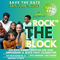 Imagem principal de Aso Rock Market Houston One Year  Anniversary &  Block Party Celebration