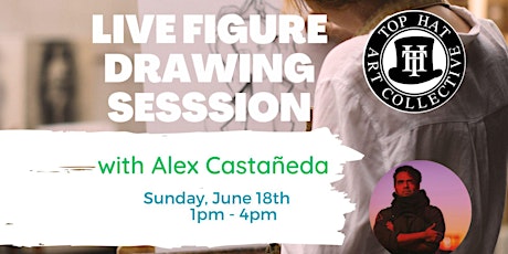 LIVE FIGURE DRAWING SESSION with ALEX CASTANEDA