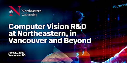 Computer Vision R&D at Northeastern, in Vancouver and Beyond primary image