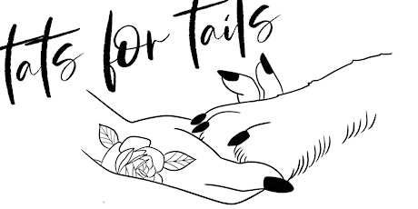 Tats for Tails -Tattoo based fundraiser for rescue dogs