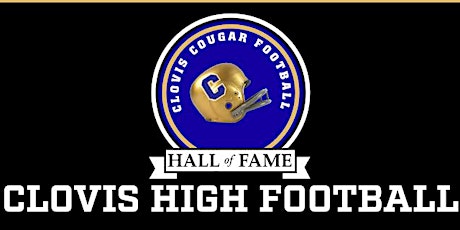 Clovis High School Football Hall of Fame Dinner 2023