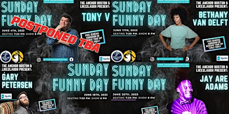 Sunday Funny Day Stand-up  @ The Anchor-Charlestown (6/11 Bethany VanDelft)