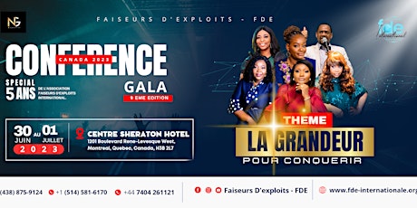 Conférence Gala: LA GRANDEUR POUR CONQUÉRIR