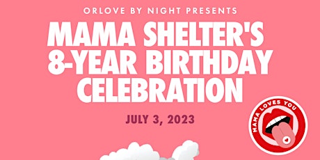 Mama Shelter's 8-Year Birthday Celebration