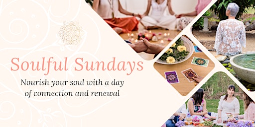 Soulful Sunday | Exclusive Day Retreat for your Soul ~ Brisbane primary image