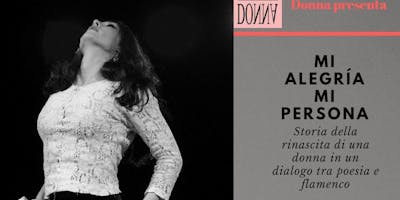 Mi alegría mi persona: spettacolo di flamenco e poesia Mi alegría mi persona: spettacolo di flamenco e poesia