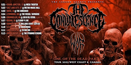 The ONE OF THE DEAD TOUR featuring The Convalescence and WOR