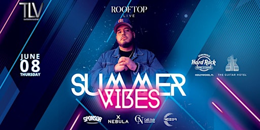 Summer Vibes June 8th @ Rooftop Hard Rock primary image