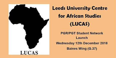 Leeds University Centre for African Studies PGR/PGT Student Network Relaunch Event  primary image