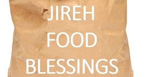 Jireh Food Blessings Registration - 10 June  2023 primary image