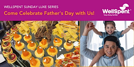 WellSpent Sunday Luxe Series: Father's Day Smorgasbord Lunch