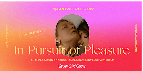 Hauptbild für In Pursuit of Pleasure : A WORKSHOP BY GGG MELBOURNE