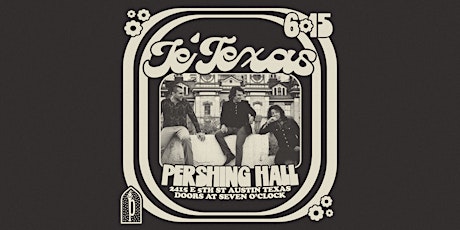 Pershing Hall Presents | je'Texas